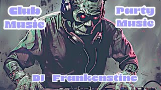 DJ Frankenstine's Paranormal Party Big Room House upbeat fun dubstep trap Music