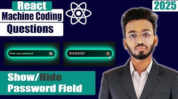 Show Hide Password in React JS | React machine coding interview questions #react #javascript