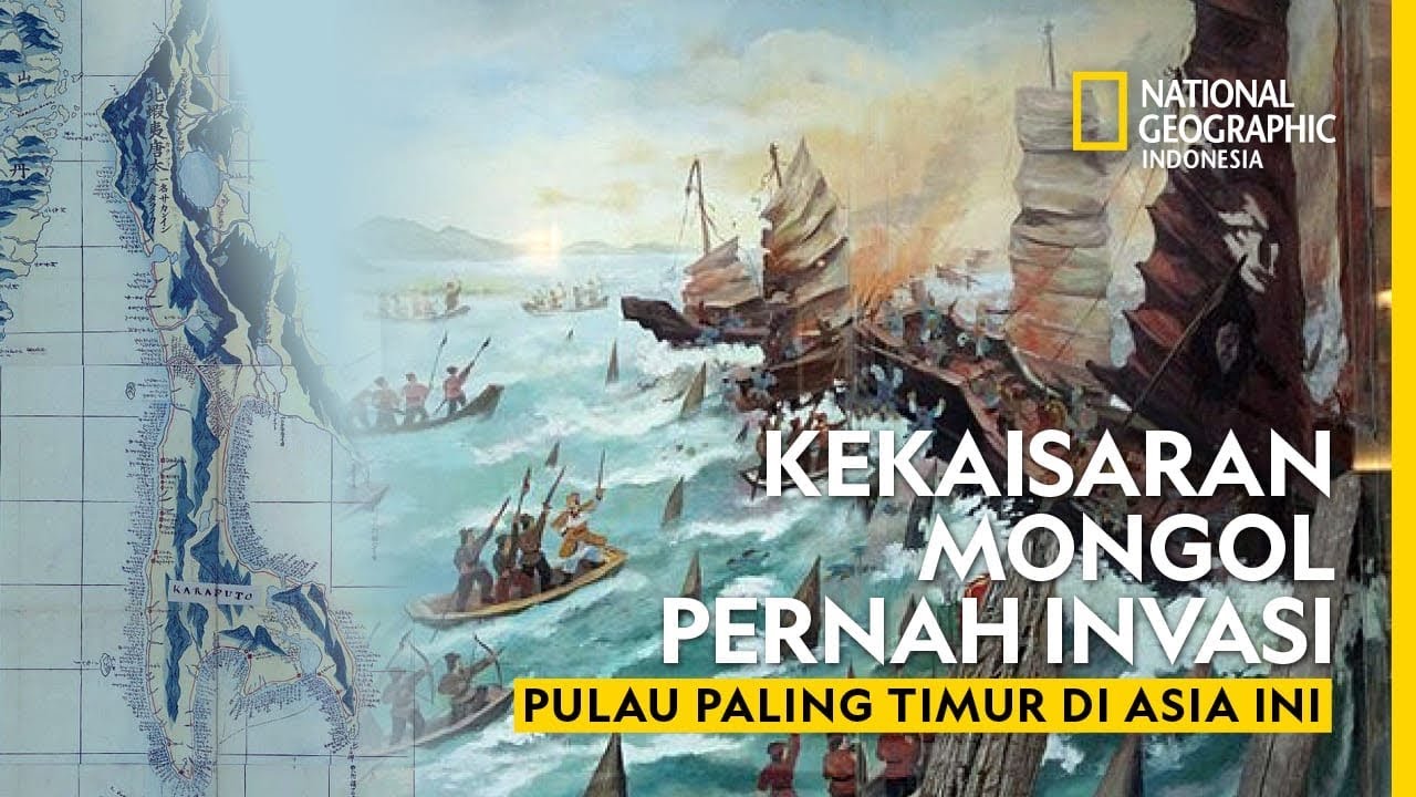 Jarang Diceritakan! Kekaisaran Mongol Pernah Invasi Pulau Paling Timur ...
