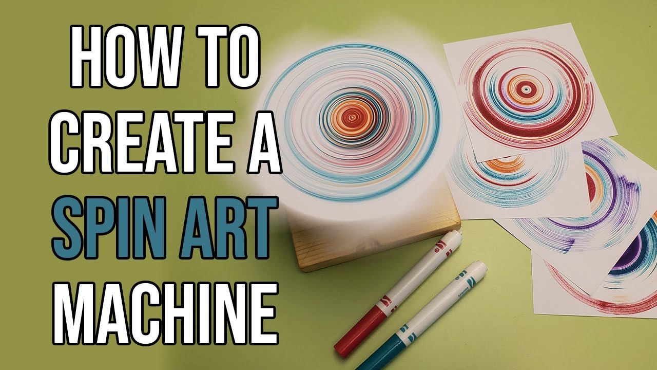 How to Create a SPIN ART MACHINE | STEAM DIY Kit - YouTube