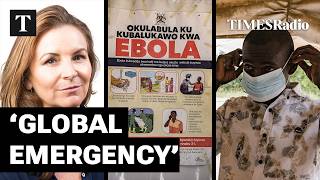 Ebola Outbreak Spreading ‘Very Quickly’: WHO Declares ‘Global Emergency’ | Jane Flanagan