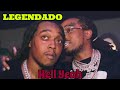 Quavo & Takeoff - Hell Yeah (LEGENDADO)