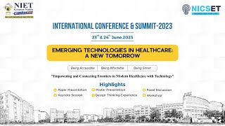 International Conference & Industry Summit-2023 in Emerging Technologies: A New Tomorrow at NIET.