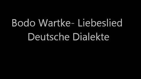 Bodo Wartke - Liebeslied Deutsche Dialekte