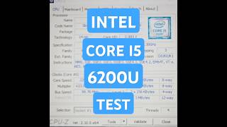 Testing Intel Core I5 6200U CPU-Z | Mobile CPU test