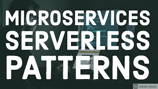 Microservices Serverless Patterns #10