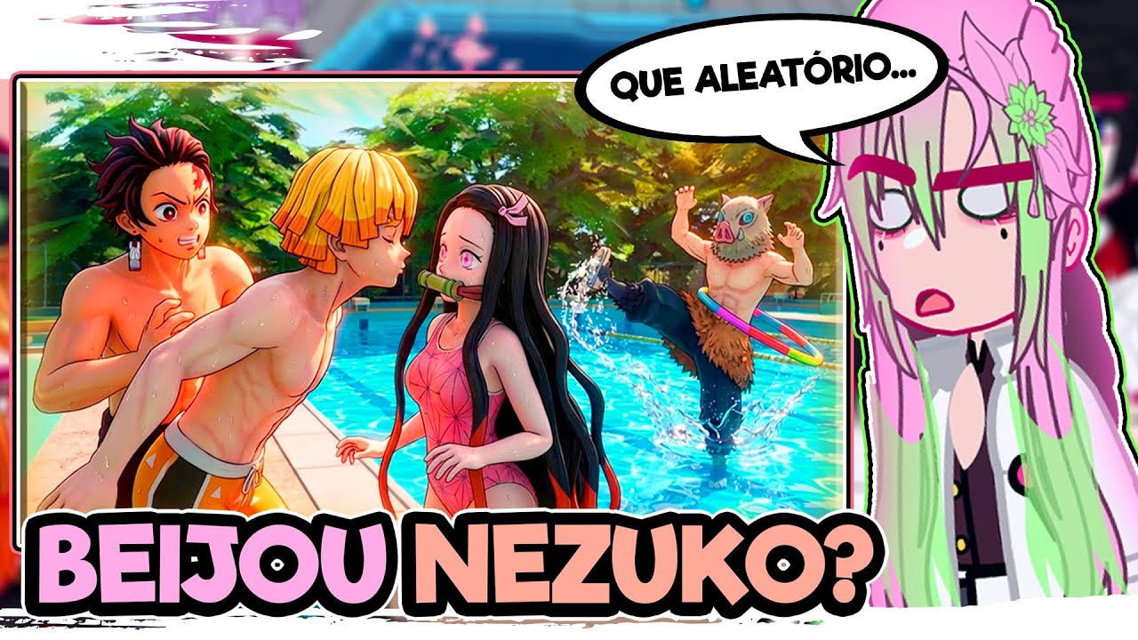 ||Hashiras reagindo a ZENITRU BEIJOU A NEZUKO|| \\🇧🇷// ◆Bielly - Inagaki◆