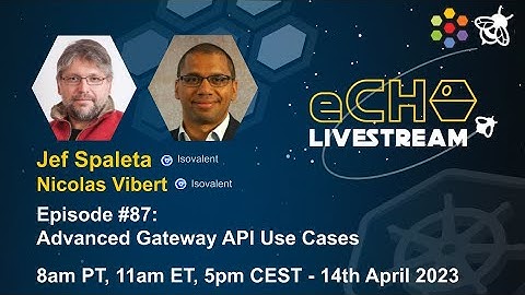 eCHO Episode 87: Advanced Gateway API Use Cases