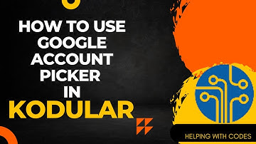 How to use Google Account picker in Kodular