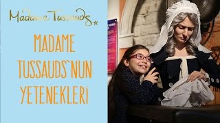 MADAME TUSSAUDS'YU TANIYALIM