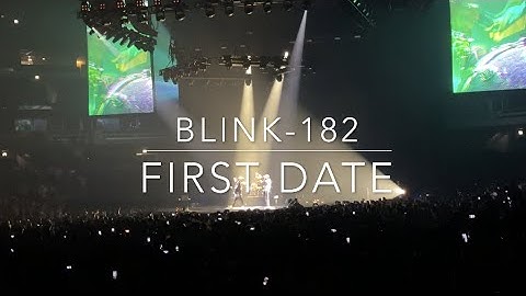 Blink-182 - "First Date"