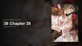 A Night Worse than Death — 38 Chapter 38 | Animated Audiobook