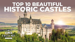 10 Most Beautiful And Luxurious Castles To Visit ?