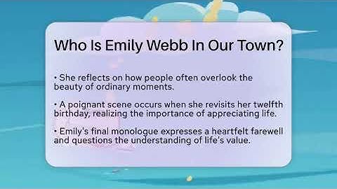 Who Is Emily Webb In Our Town? - The Prose Path