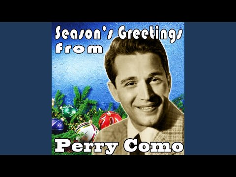 Here We Come a-Caroling / We Wish You a Merry Christmas - Perry Como