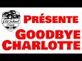 Goodbye charlotte medley