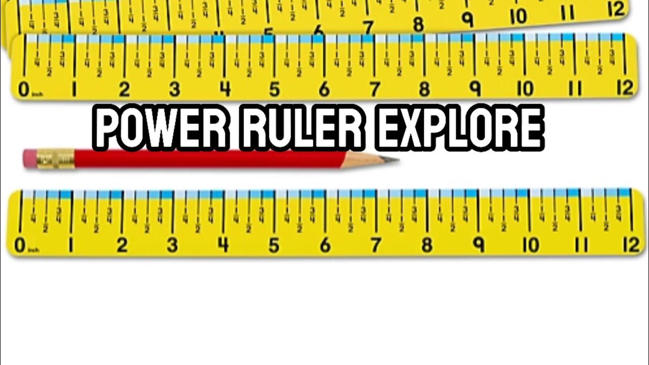 Power ruler explore - YouTube