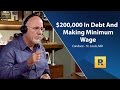 $200,000 In Debt Making Minimum Wage