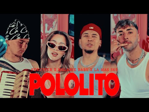 POLOLITO - PERCYFER ❌ MELANIE BABY ❌ LA +569