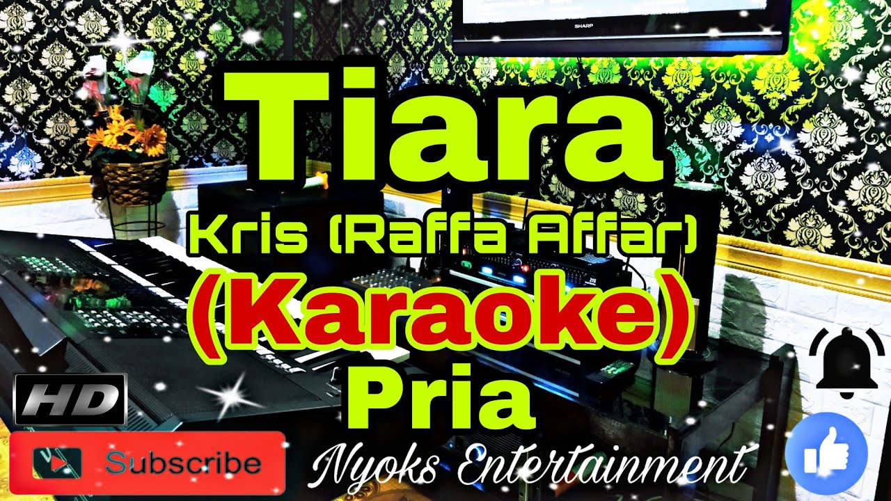 TIARA Kris (Raffa Affar) [KARAOKE] Nada Pria D=DO [Minor] YouTube