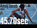 400m men final  amoj jacobs new pb 4570sec at indian grand prix 3 patiala