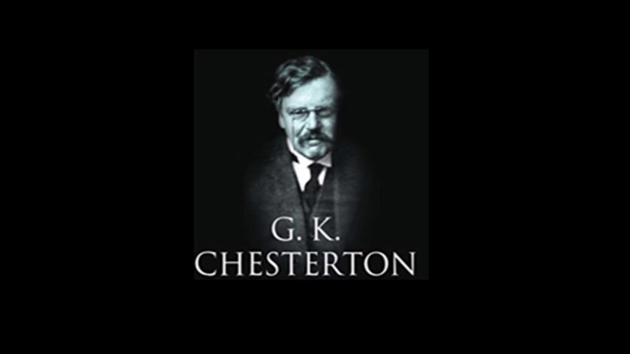 “Modern world is insane…it cannot recover the normal” - G.K. Chesterton