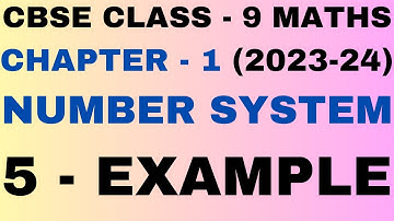 5 Example l Exercise1.3 l Chapter 1 Number Systems Exercise 1.3 lClass 9 Maths l NEW NCERT 2023-24