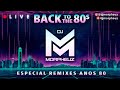 Live  dj morpheuz  especial anos 80 remixes 