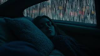 Goodbye Stress &amp; Beat Insomnia with Relaxing Rain &amp; Thunder Sounds on The Car at Night
