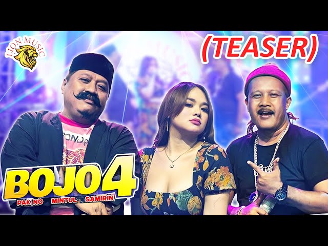 BOJO 4 - Woko Channel Pak No, Mintul, Samirin (TEASER) class=