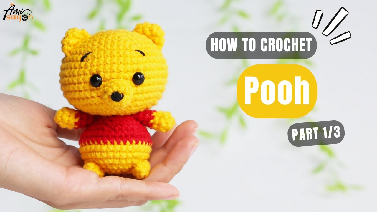 #690 | Pooh Amigurumi (1/3) | How To Crochet Character Amigurumi | @AmiSaigon