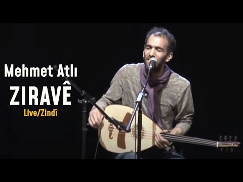 Mehmet Atlı - Ziravê [Live - Zindî]