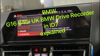BMW G16 840i UK BMW Drive Recorder in ID7 explained