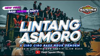 DJ LINTANG ASMORO X CIRO CIRO MELODI VIRAL LANGGAM PARTY BASS DEMDEM By Yhaqin Saputra