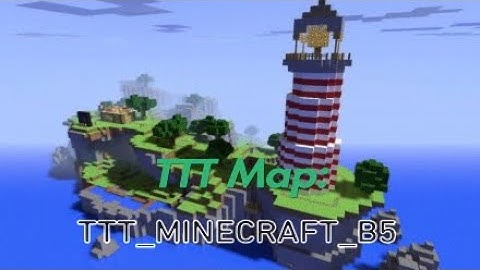 Minecraft TTT Map: TTT_MINECRAFT_B5 Trailer