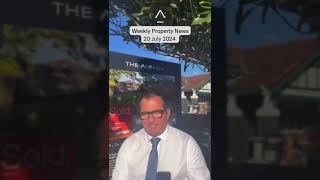 Weekly Property News - 20 July 2024