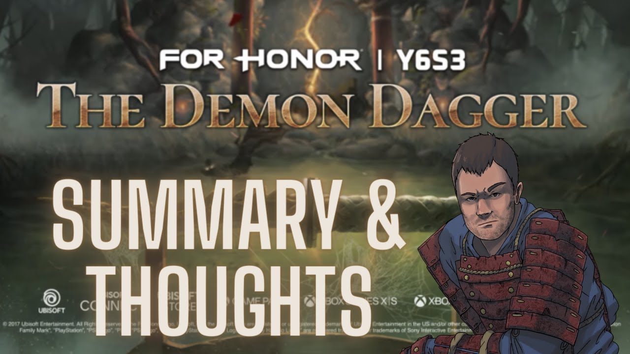 For Honor: The Demon Dagger (Summary and Thoughts)