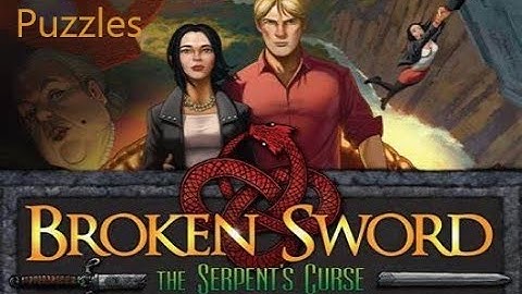 Broken Sword 5 - The Serpents