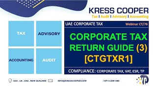 UAE CT: Preparation of Corporate Tax Return Guide (3) CTGTXR1 I How to Prepare Corporate Tax Return