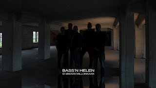 Bassn Helen - Ei Mikään Milloinkaan