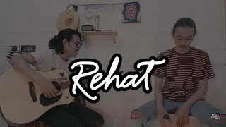 Rehat - Kunto Aji (Cover Anagata)