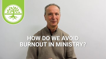 How Do We Avoid Burnout in Ministry? | Pete Scazzero