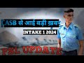 AIRFORCE INTAKE 1 2024 PSL l AIRFORCE PSL l PSL UPDATE