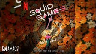 So It Goes | 오징어 게임 3 (Squid Game S3) Netflix Original Soundtrack