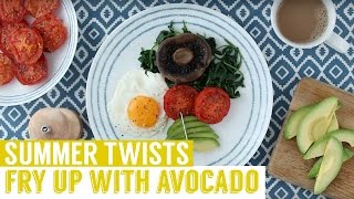 Clic Fry-Up With An Avocado Twist