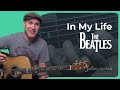 How to play In My Life by The Beatles (Guitar Lesson SB-406)