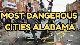 Most Dangerous Cities in Alabama (Crime Stats You Need to Know)