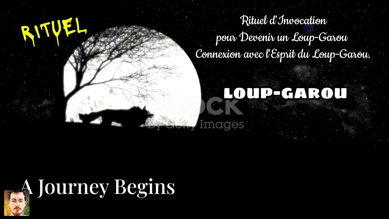Rituel d'Invocation pour Devenir un Loup-Garou - Connexion avec l