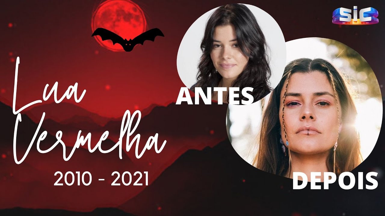 ANTES E DEPOIS - LUA VERMELHA (2010-2021)