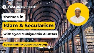 04 - Themes in Islam and Secularism